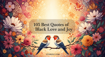 105 Best Quotes of Black Love and Joy